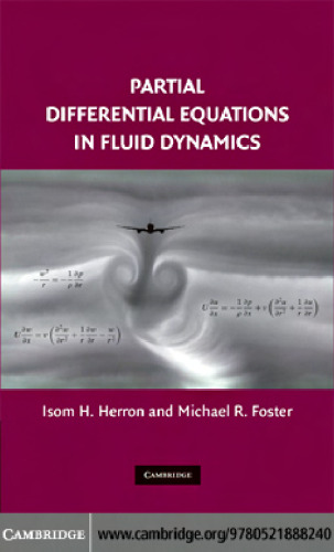 Partial Differential Equations in Fluid Dynamics (Cambridge 2008)
