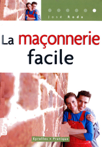 La maçonnerie facile