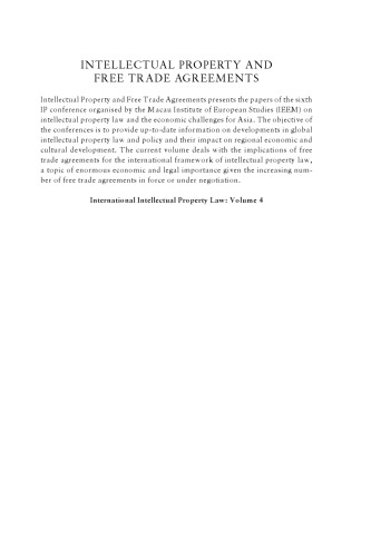 Intellectual Property & Free Trade Agreements (International Intellectual Property Law Series)