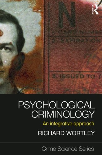 Psychological Criminology: An Integrative Approach ()