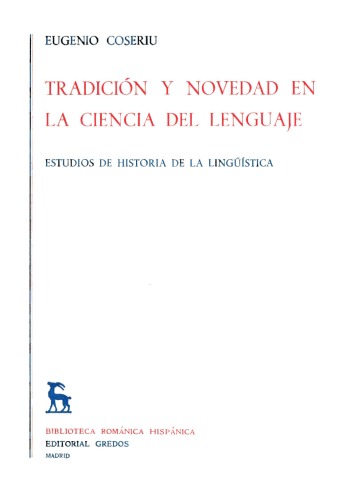 Tradición y novedad en la ciencia del lenguaje: estudios de historia de la lingüística  