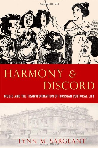 Harmony and Discord: Music and the Transformation of Russian Cultural Life ()