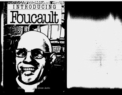 Introducing Foucault: A Graphic Guide