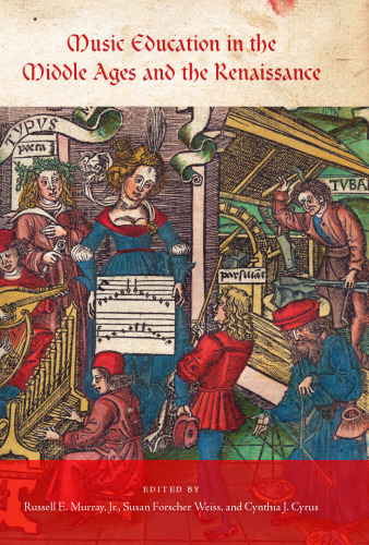 Music Education in the Middle Ages and the Renaissance ()