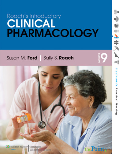 Roach's Introductory Clinical Pharmacology, 9th Edition