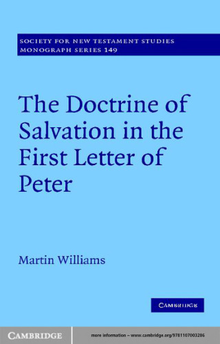The Doctrine of Salvation in the First Letter of Peter ()