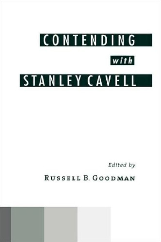 Contending with Stanley Cavell  