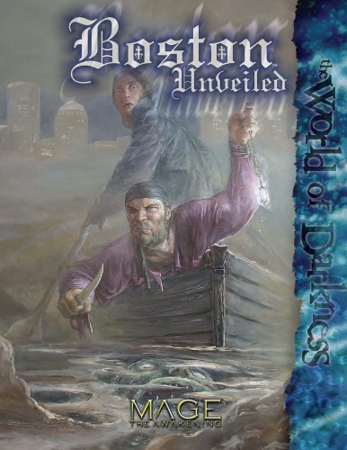 Mage the Awakening - Boston Unveiled