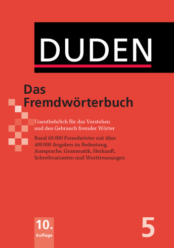 Duden - Das Fremdwörterbuch, 10. Auflage ( - Band 5)