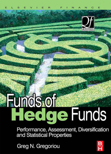 Funds of Hedge Funds: Performance, Assessment, Diversification, and Statistical Properties (Quantitative Finance)  
