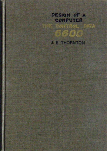 Design of a Computer: The Control Data 6600  