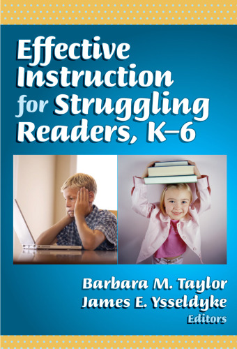 Effective Instruction for Struggling Readers K-6 ()