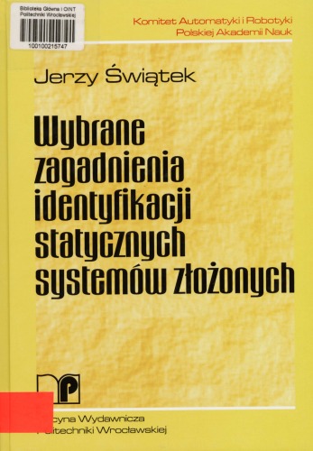 Wybrane zagadnienia identyfikacji statycznych systemów złożonych
