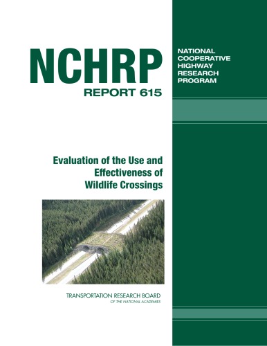 Evaluation of the use and effectiveness of wildlife crossings  