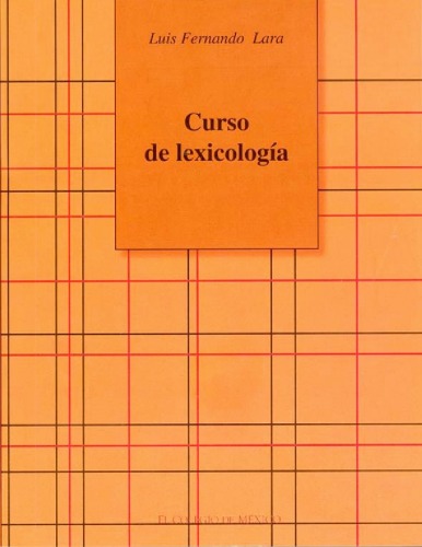 Curso de lexicología (Estudios Linguisticos Y Literarios)