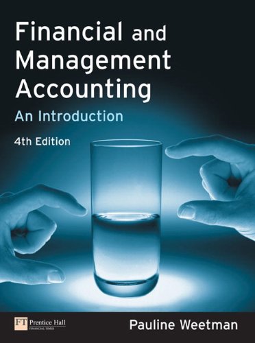 Financial and Management Accounting: An Introduction, 4th Edition