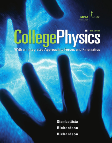 College Physics: With an Integrated Approach to Forces and Kinematics