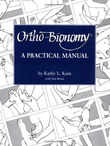 Ortho-Bionomy: A Practical Manual