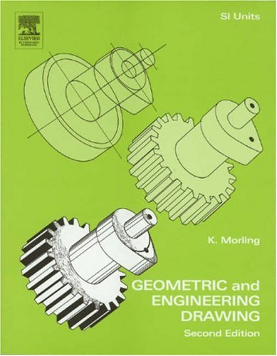 Geometric and Engineering Drawing, Second Edition