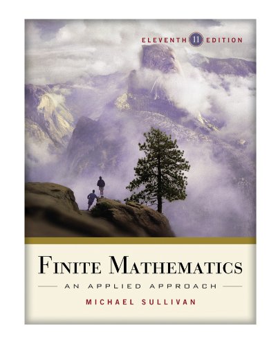 Finite Mathematics: An Applied Approach  
