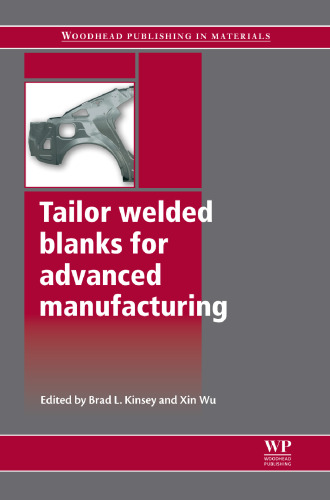 Tailor Welded Blanks for Advanced Manufacturing  