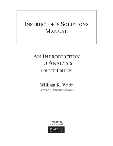 Instructor's Solutions Manual for Introduction to Analysis, 4th Ed.