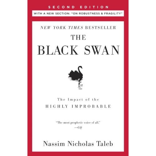 The Black Swan: The Impact of the Highly Improbable, Second Edition
