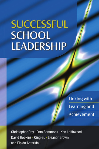 Successful School Leadership: Linking with Learning