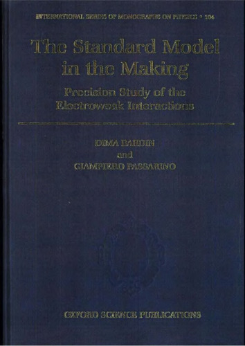 The Standard Model in the Making: Precision Study of the Electroweak Interactions