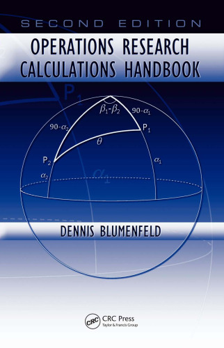 Operations Research Calculations Handbook, Second Edition (Operations Research Series)  