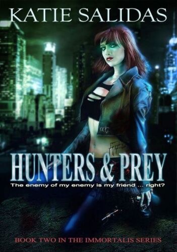 Hunters & Prey (Immortalis, Book 2)