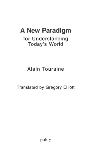 A new paradigm for understanding today's world