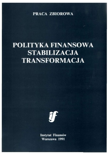 Polityka finansowa - stabilizacja - transformacja  