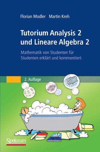 Tutorium Analysis 2 und Lineare Algebra 2, 2. Auflage  