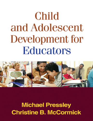 Child and Adolescent Development for Educators  