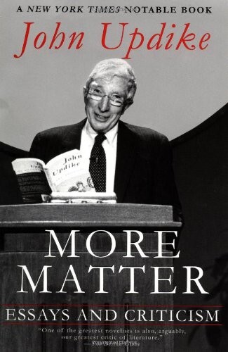More Matter: Essays and Criticism