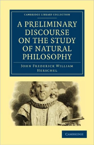 A Preliminary Discourse on the Study of Natural Philosophy