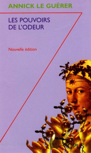 Les pouvoirs de l'odeur