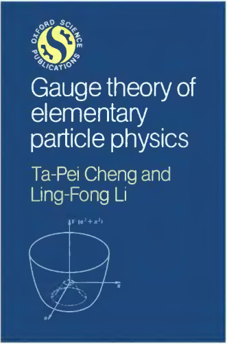 Gauge theory of elementary particle physics