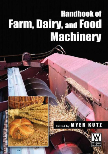 Handbook of farm, dairy, and food machinery  