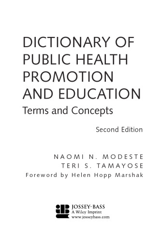 Dictionary of Public Health Promotion and Education: Terms and Concepts  