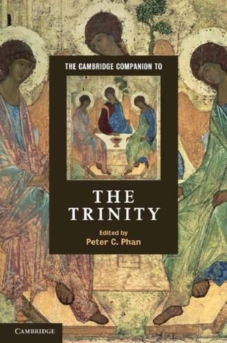 The Cambridge Companion to the Trinity (Cambridge Companions to Religion)  