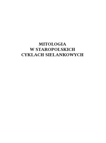 Mitologia w staropolskich cyklach sielankowych  