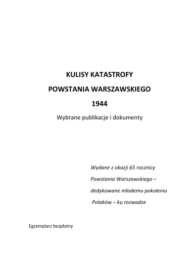 Kulisy katastrofy Powstania Warszawskiego 1944