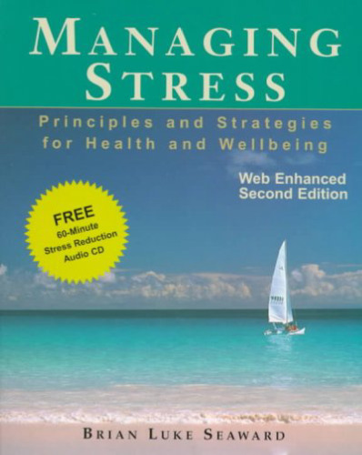 Managing stress: principles and strategies for health and wellbeing  