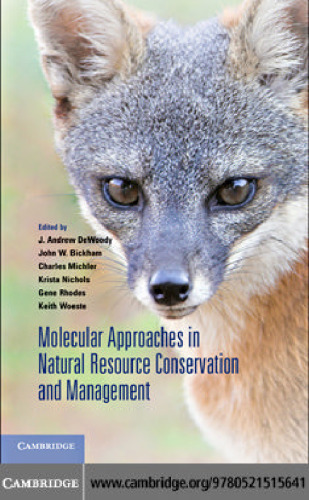 Molecular Approaches in Natural Resource Conservation and Management  