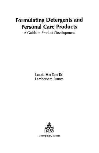 Formulating Detergents and Personal Care Products: A Guide to Product Development