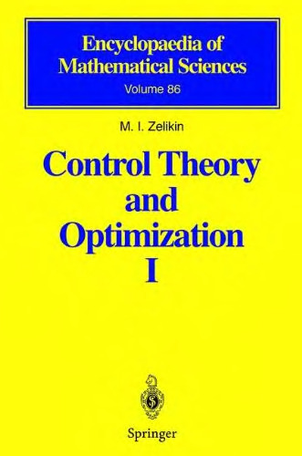 Control Theory and Optimization I: Homogeneous Spaces and the Riccati Equation in the Calculus of Variations (Encyclopaedia of Mathematical Sciences)  