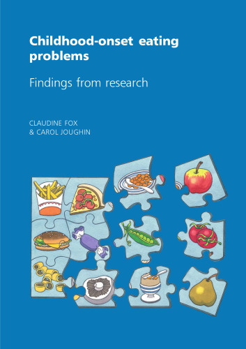 Childhood-onset eating problems: findings from research  