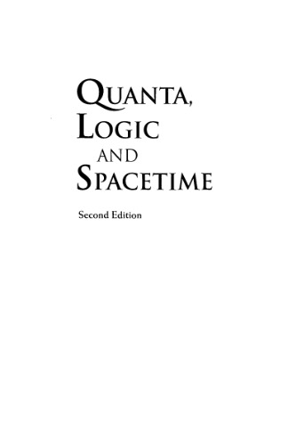 Quanta, logic and spacetime